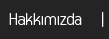 Hakkımızda